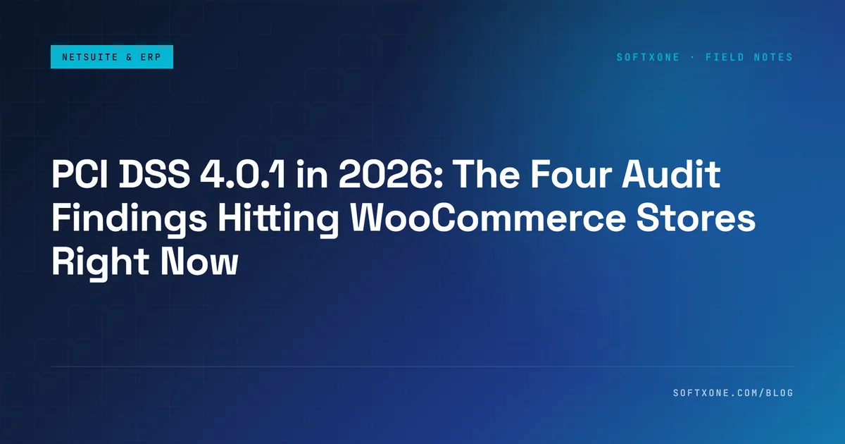 PCI DSS 4.0.1 in 2026: four audit findings hitting WooCommerce stores