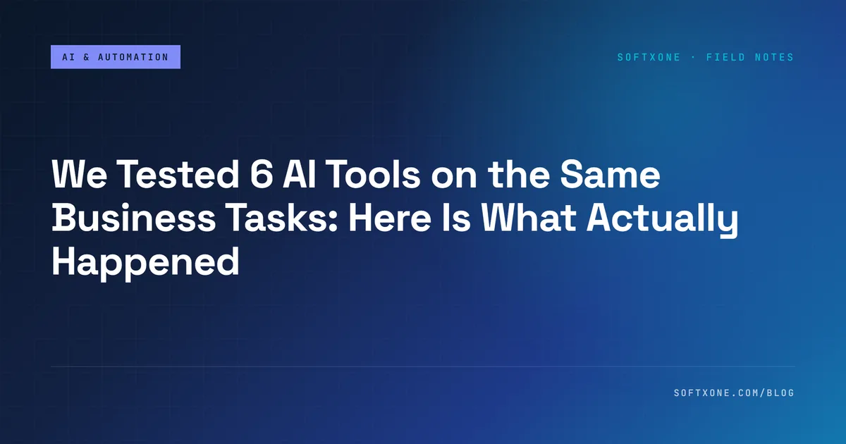 6 AI tools compared on the same business tasks: outputs, cost, and time results