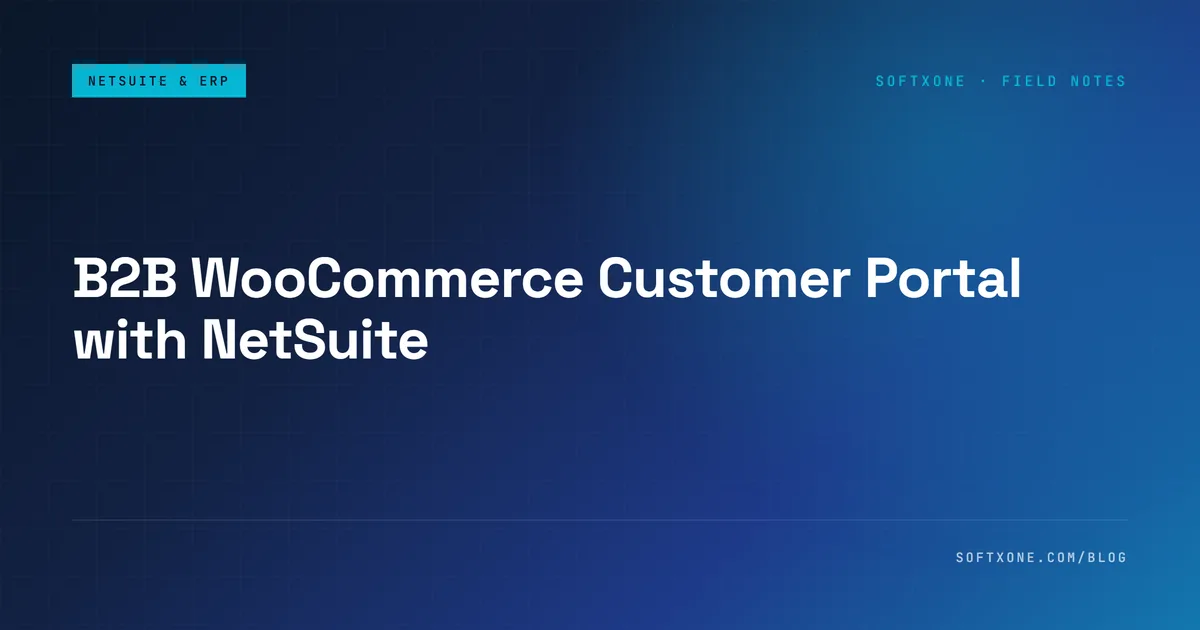 B2B WooCommerce customer portal architecture with NetSuite invoices, credit, and orders
