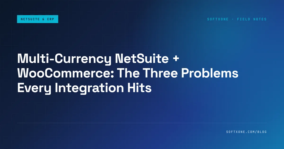 NetSuite Sales Order currency fields mapped from one WooCommerce order amount