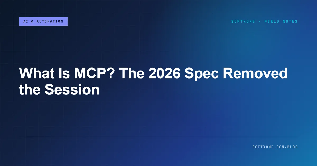What Is MCP guide title card — the 2026-07-28 specification removed sessions and the handshake